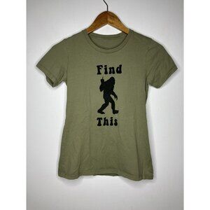 Bigfoot Find This Sasquatch Middle Finger T-Shirt Women's XS Green Novelty Funny